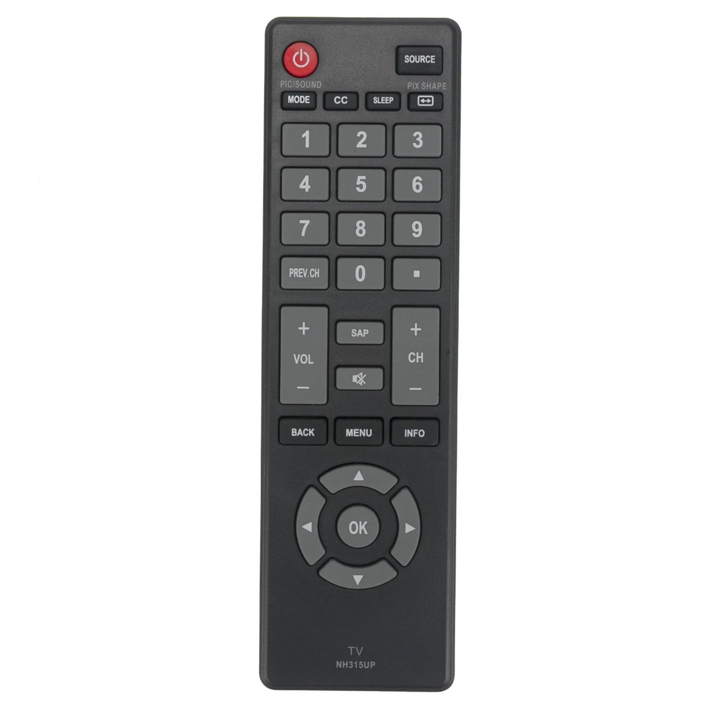 NH315UP Remote Control for Sanyo TV Remote, Used in The Living Room or Room, No Programming or Pairing Needed, Replacement TV Remote Compatible Models