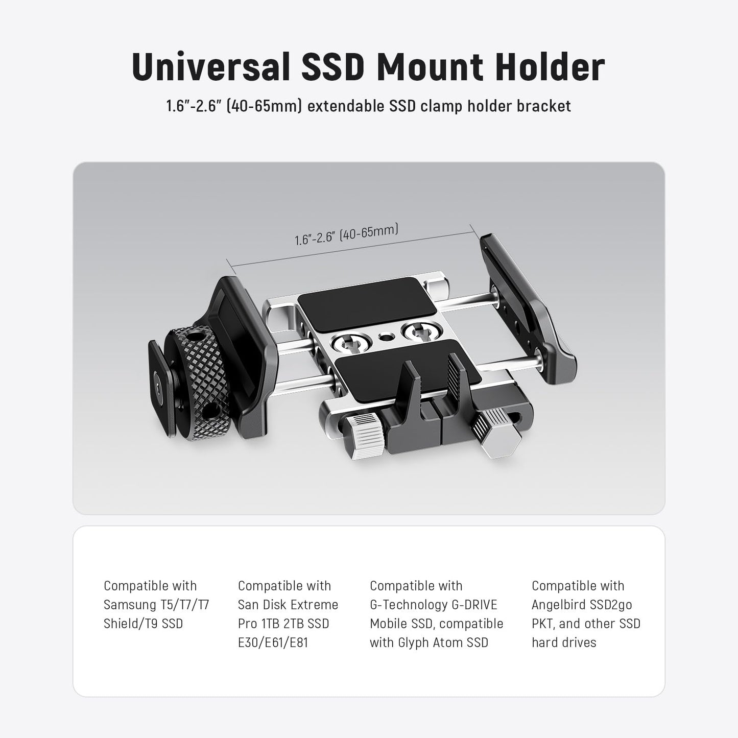 NEEWER Universal SSD Holder Mount Bracket with Cold Shoe/Cable Clamp, 1.6"-2.6" for T5 T7 T9 SSD, Compatible with SmallRig Cage for BMPCC 4K 6K, 15