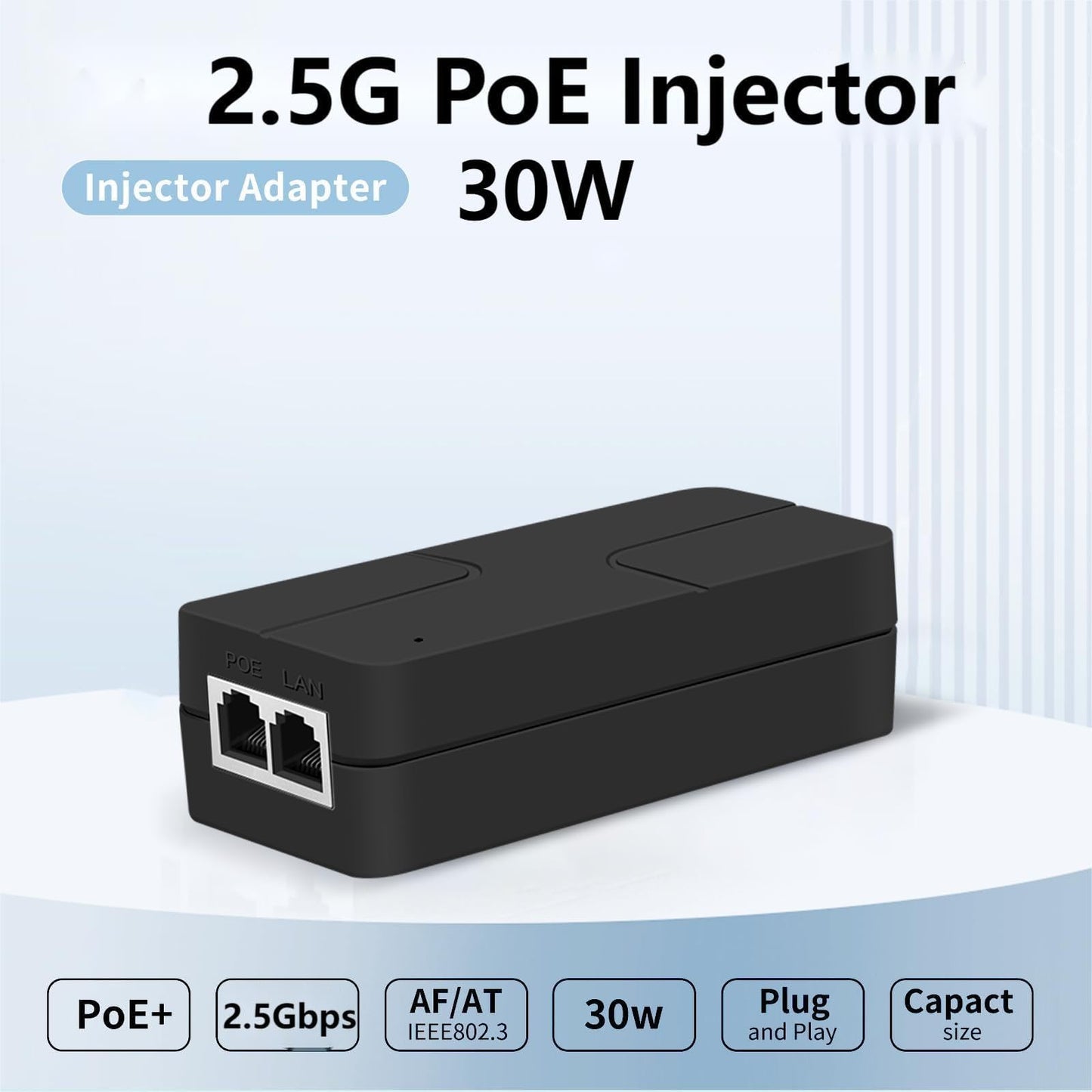 PoE Injector Up to 30w Power Supply, 2.5 Gigabit PoE Adapter for IP Cameras and VoIP Phones Network Distance Up to 328 ft. PoE Power Supply IEEE