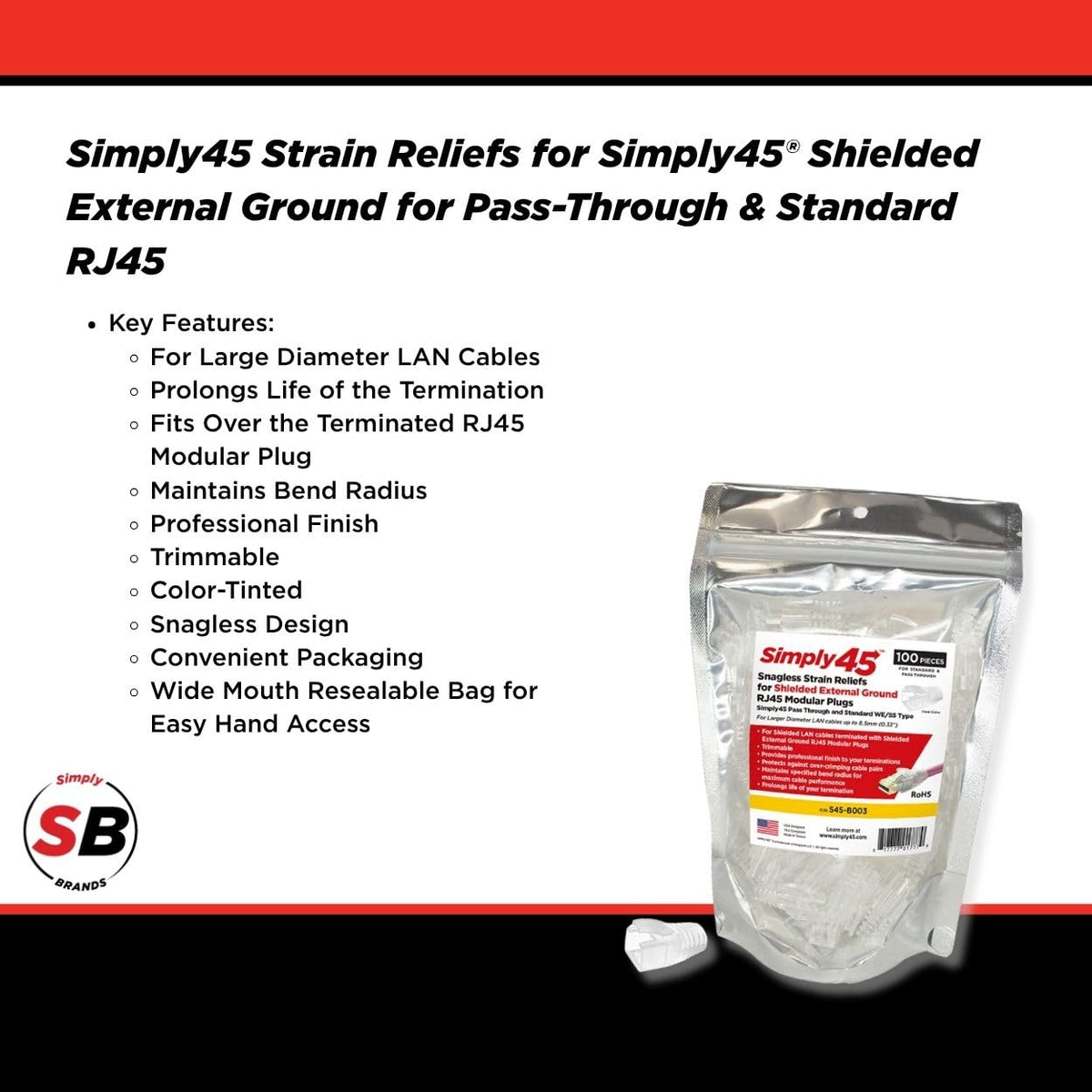 Simply45 8.5mm Strain Reliefs Shielded External Ground, 100Pcs