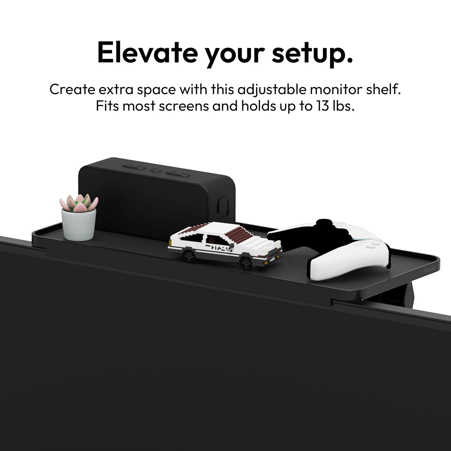 Pixio 12 inch Black Monitor Storage Top Shelf - Adjustable Platform, Universal Fit, Holds Up to 13lbs, Works on TV, Flat, Curved Monitors, Storage