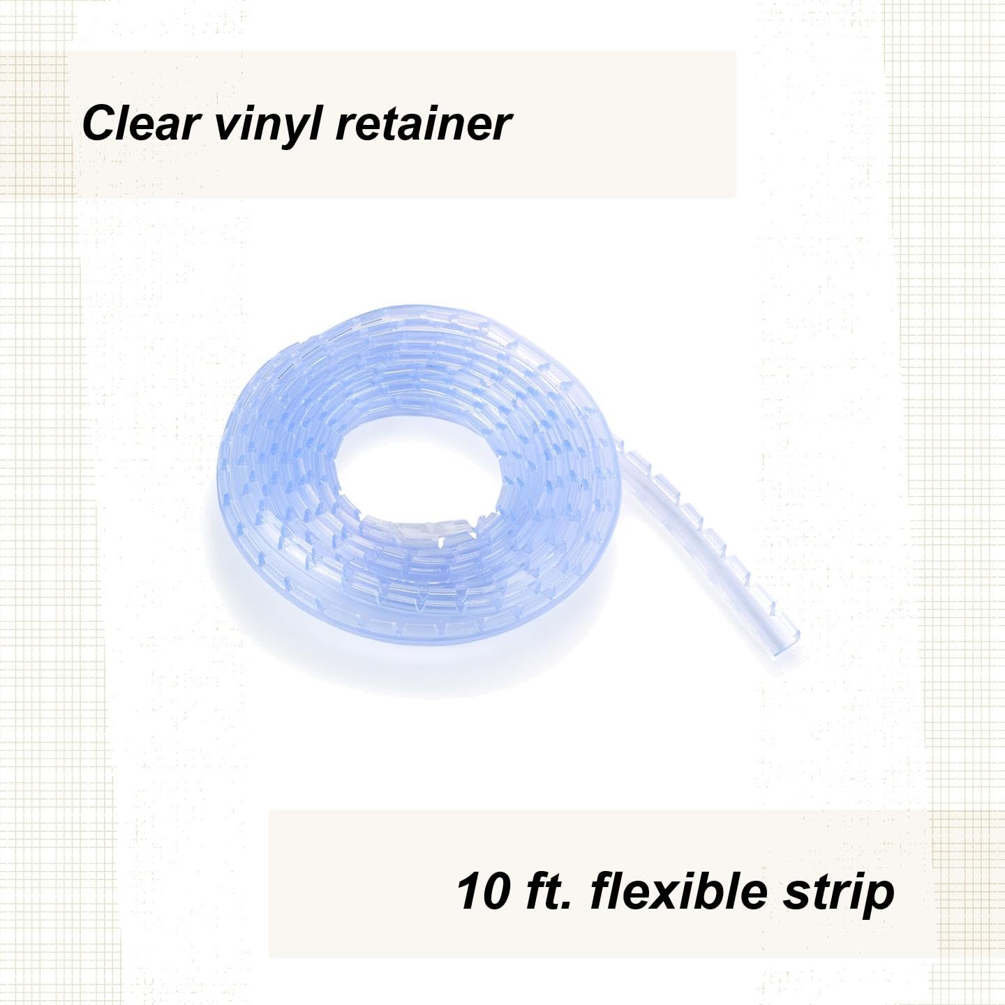 Retaining Strip, Clear, 10' Groove
