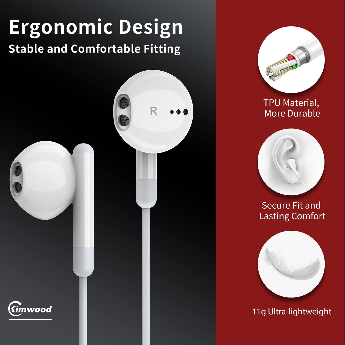 Kimwood Wired Earbuds with Microphone, Wired Earphones in Ear Headphones HiFi Stereo, Powerful Bass and Crystal Clear Audio, Compatible with iPhone