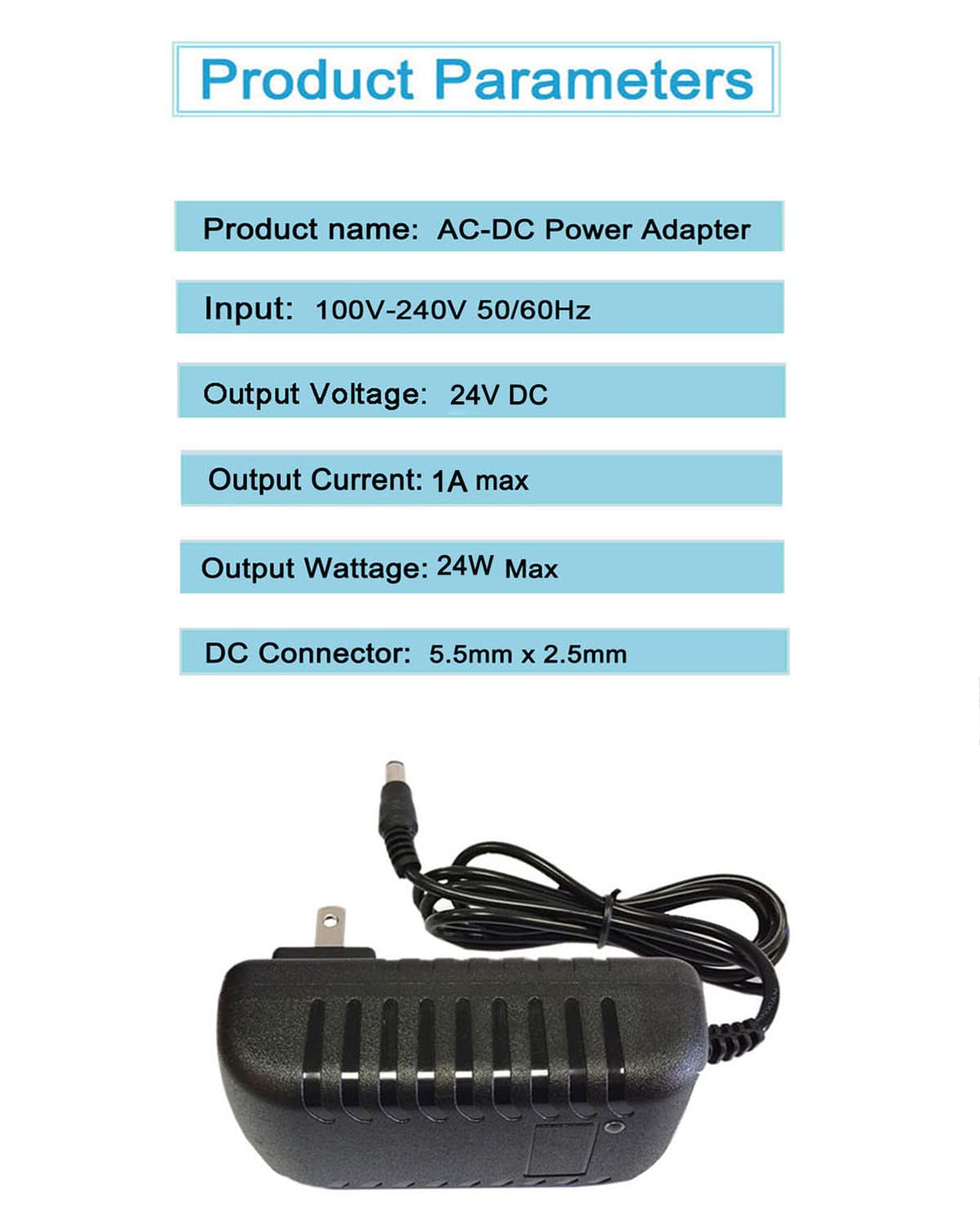 24v DC Power Supply 1A 24W AC Adapter 100v-240v AC to DC 24v 1a Power Cord with 5.5mmx2.5mm Plug for dc 24v1a led Strip Lights