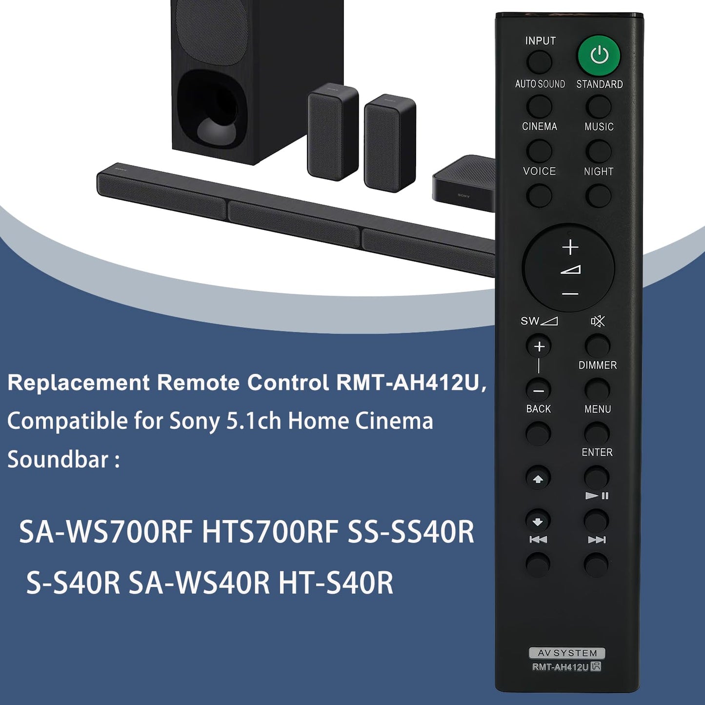 Replacement Remote Control RMT-AH412U Compatible for Sony 5.1ch Home Cinema Soundbar SA-WS700RF HTS700RF SS-SS40R S-S40R SA-WS40R HT-S40R