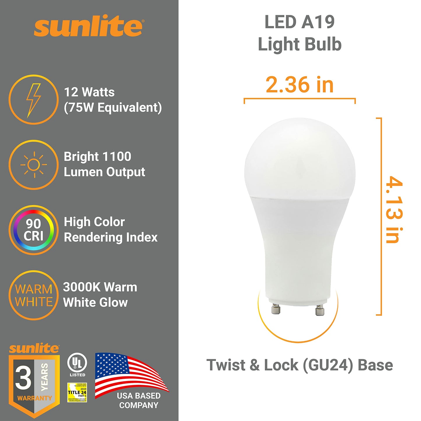Sunlite 82100 LED A19 Light Bulb, 12 Watts (75 Watts Equivalent), 1100 Lumens, 120 Volts, Dimmable, GU24 Base, 90 CRI, Title-24 Compliant, UL Listed