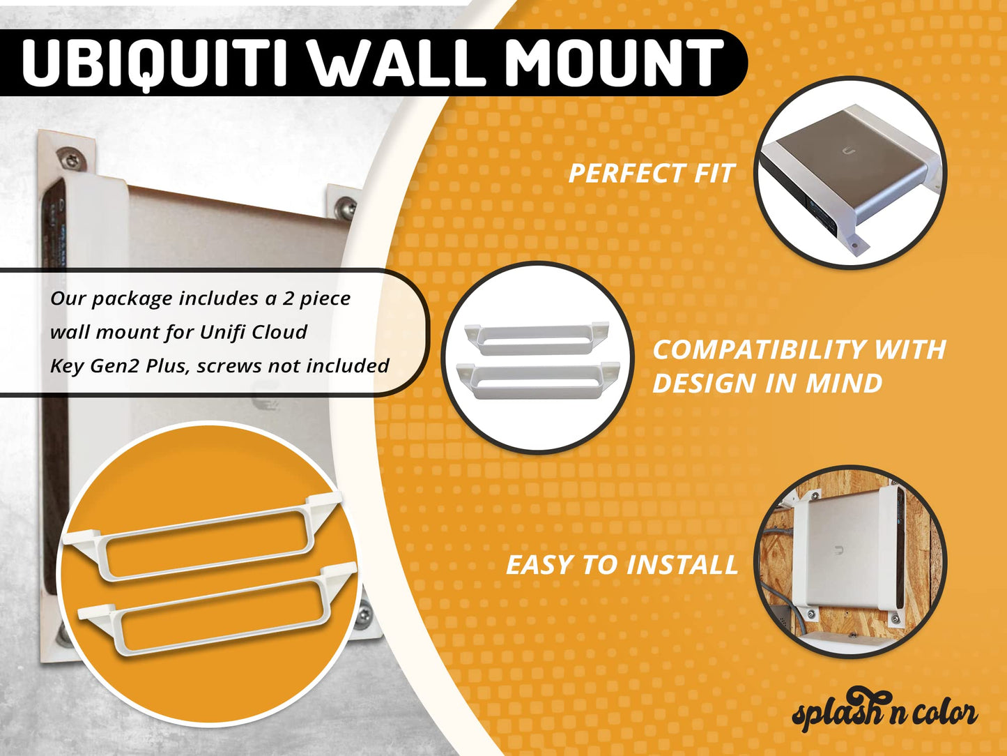 SplashNColor Wall Mount Ubiquiti Wireless Network - Router Bracket, Compatible with Networks Unifi Cloud Key Gen2 Plus, Rugged Design, Versatile