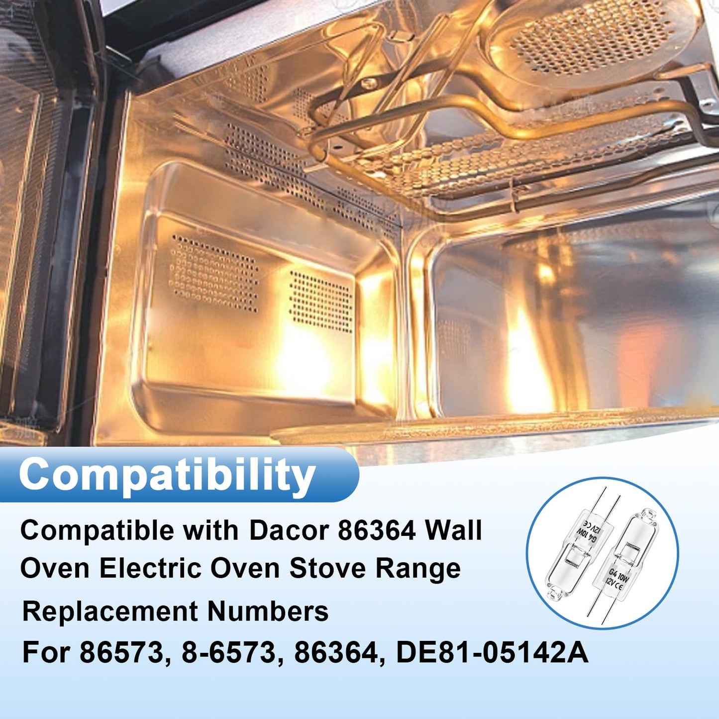 SDRZJX 2 PCS Halogen Oven Light Bulbs G4 10W 12V Compatible with Dacor Wall and Electric Oven Stove Range Replace#: 86573 8-6573 DE81-05142A 86364