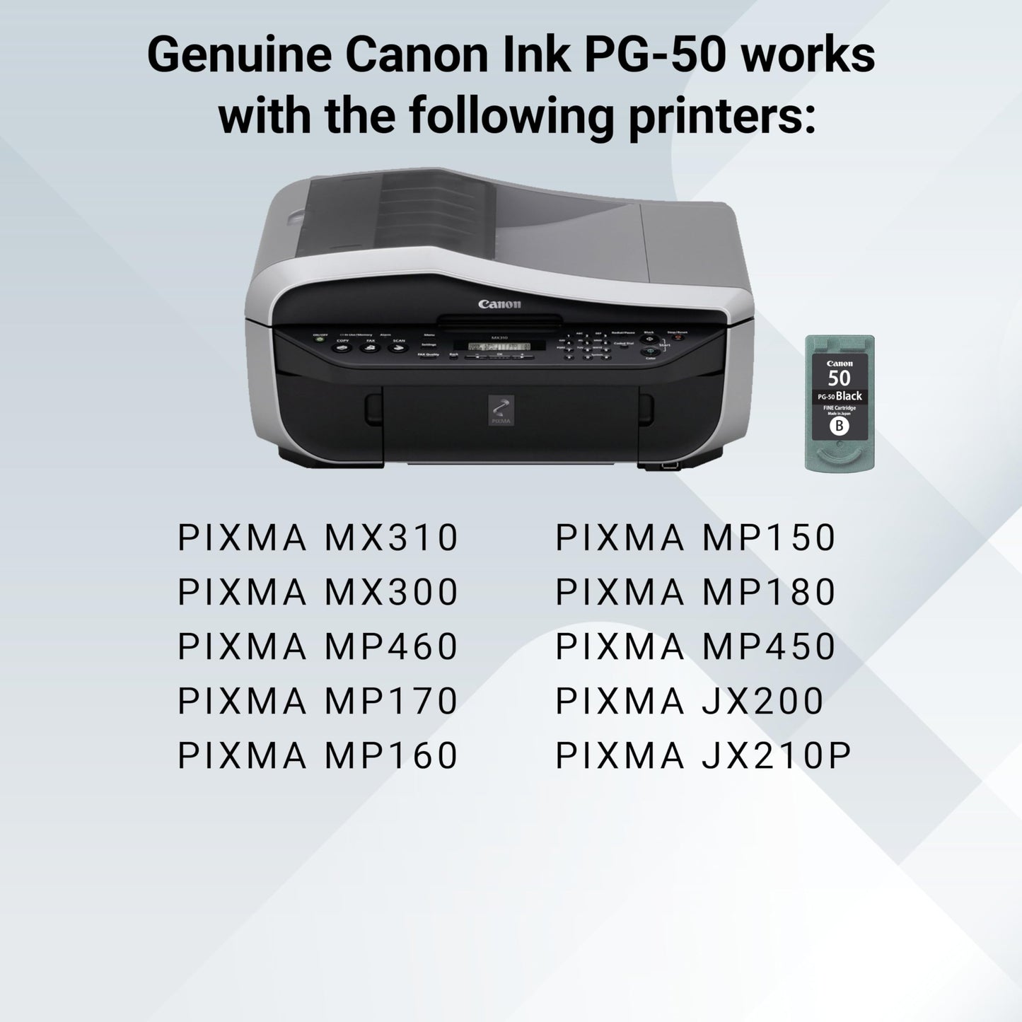 Canon PG-50 Genuine Black Ink Cartridge, Compatible with MX310/300, MP460/150/160/170/180/450, JX200/210P