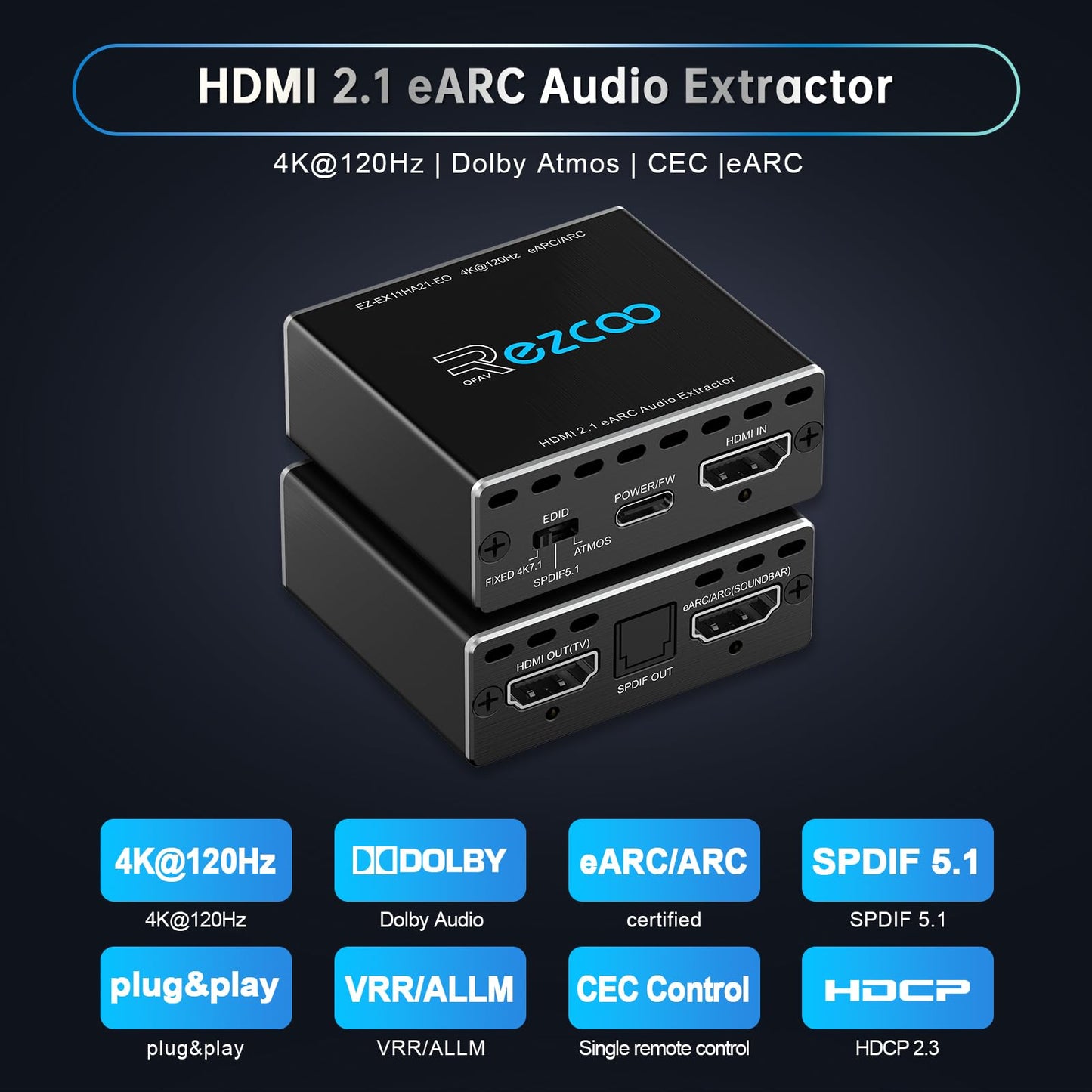 4K@120Hz HDMI 2.1 eARC Audio Extractor 1 in 1 Out Support VRR ALLM HDCP2.3 ARC eARC HDR CEC SPDlF Optical Audio Out Digital EDID for PS5 Xbox NVIDIA