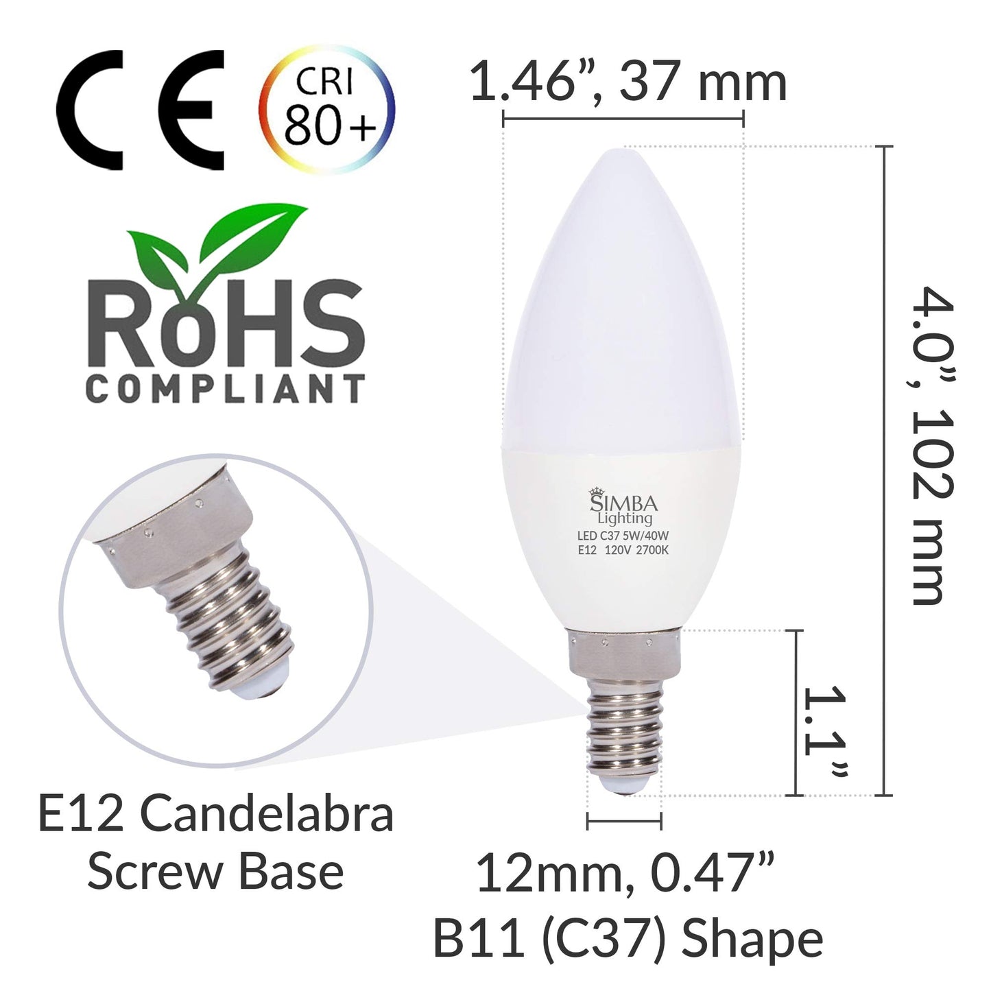 Simba Lighting LED B11 C37 5W Candelabra Light Bulb E12 Base, 2700K, 6 Pack