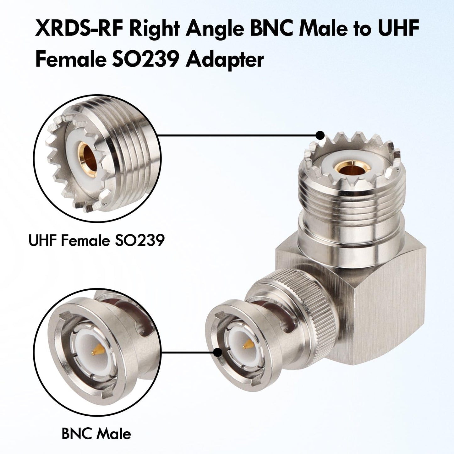 XRDS -RF UHF Female to BNC Male Adapter - 90 Degree BNC Male to SO-239 Female Connector for Ham Radio, CB Radio, and RF Applications (2 Pack)