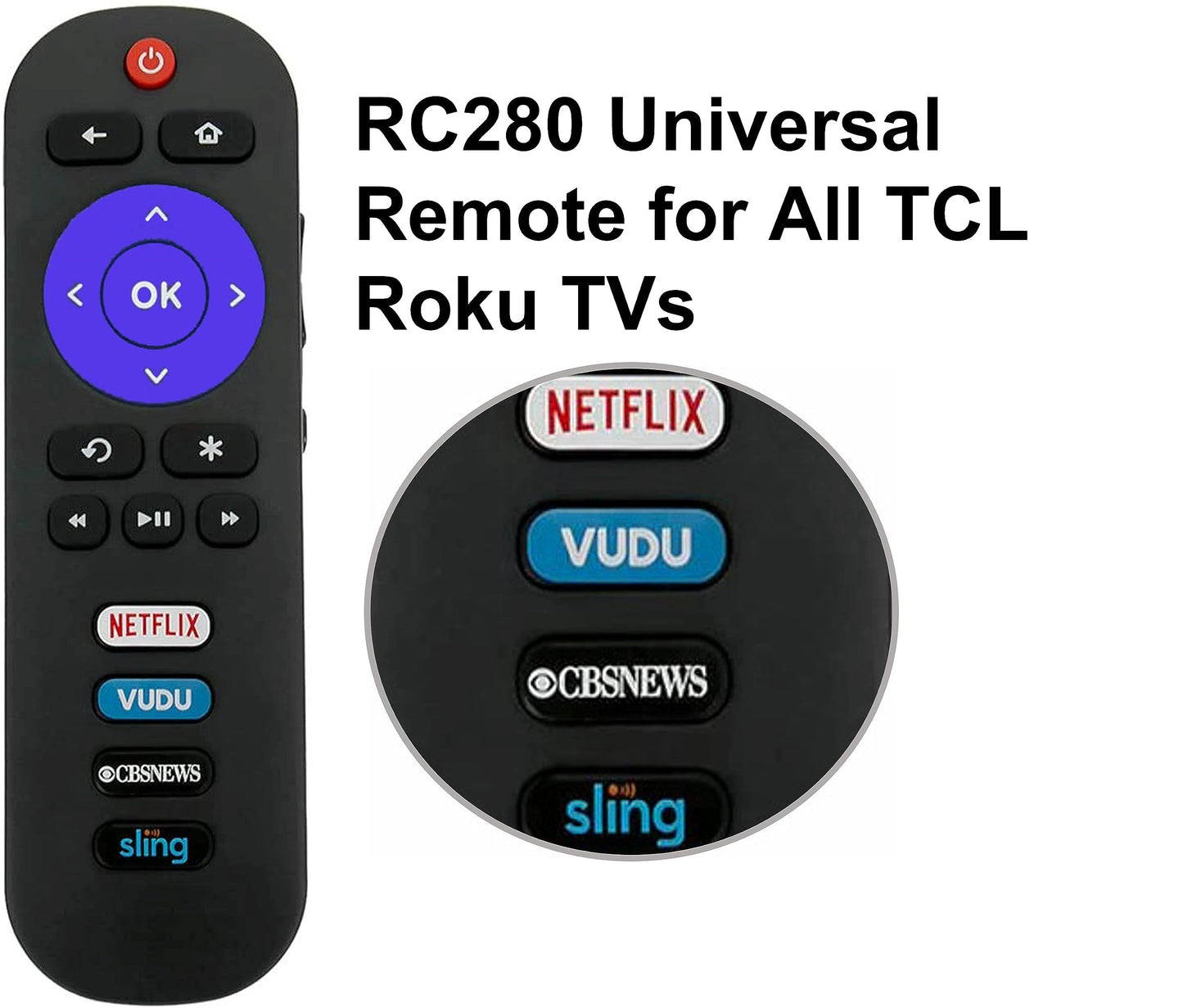 Universal RC280 Remote Control Compatible with All TCL ROKU Smart TV