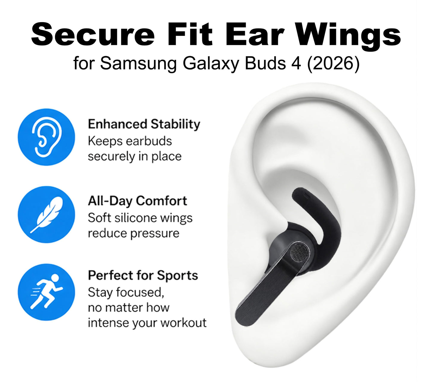 XMTYAN Ear Hooks for Samsung Galaxy Buds 4 (2026 Release), Soft Silicone Wingtip Anti-Slip Ear Covers with Secure Fit for Running, Workout and Daily