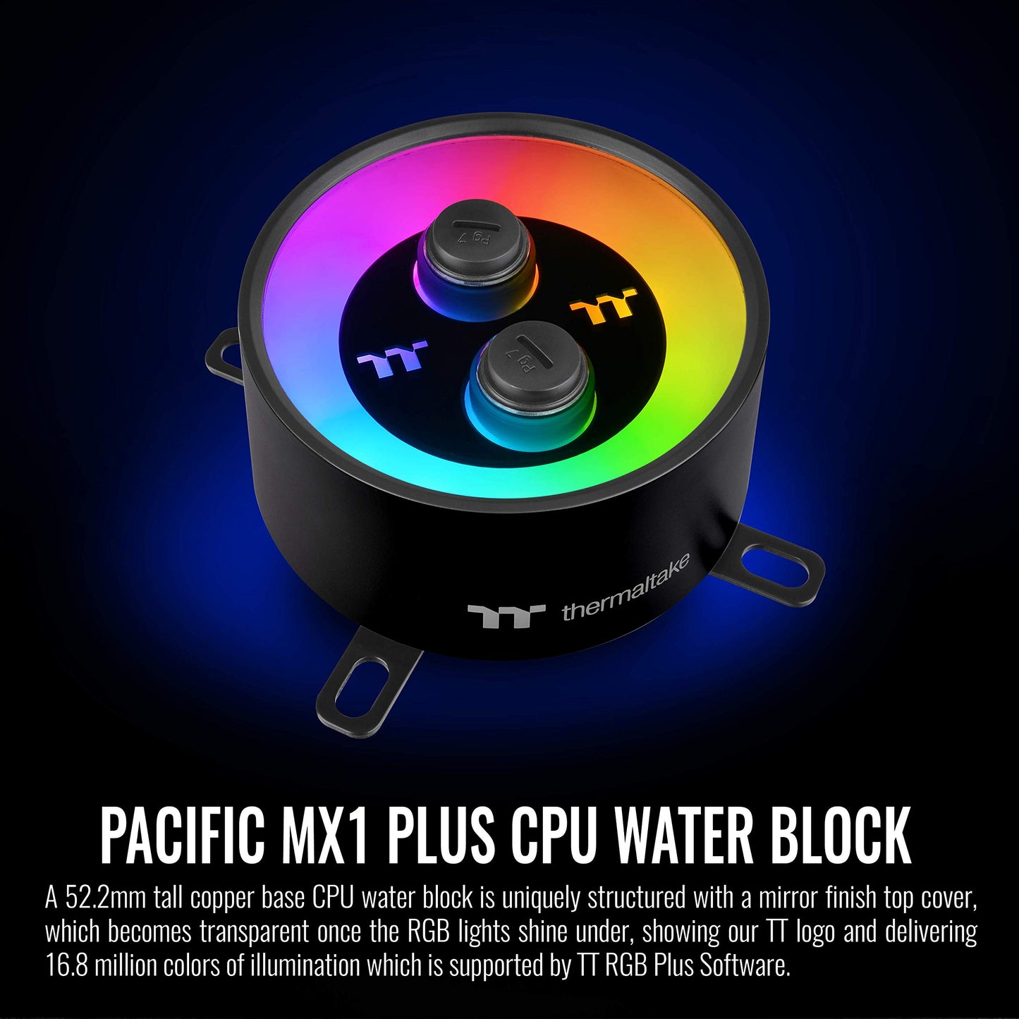 Thermaltake Pacific MX1 Plus 16.8 Million RBG Color Software Enabled (TT RGB Plus/Alexa/Razer Chroma) AMD/Intel (LGA 1200) Built-in Temp Sensor CPU