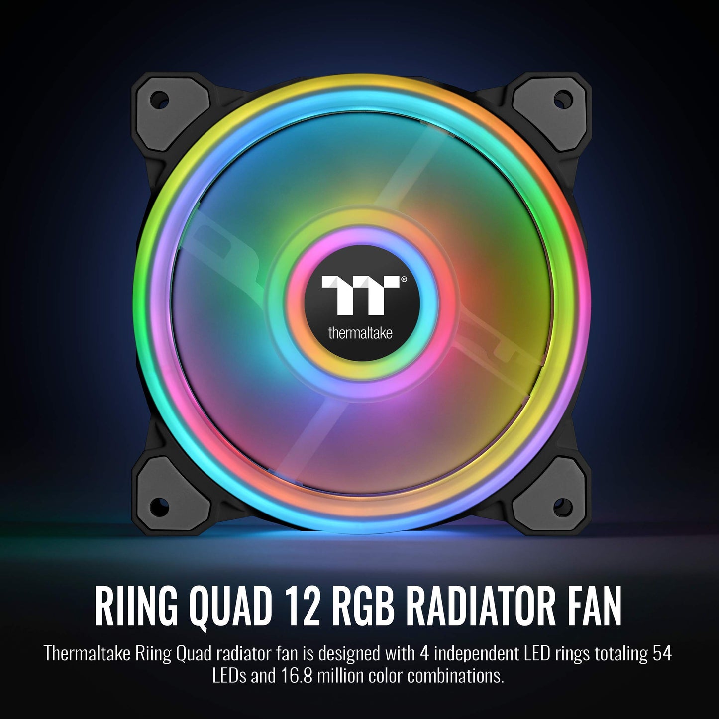 Thermaltake Riing Quad 120mm 16.8 Million RGB (Alexa, Razer Chroma sync-able), 4 Light Rings 54 Addressable LED, 9 Blades Hydraulic Bearing Case/Rad