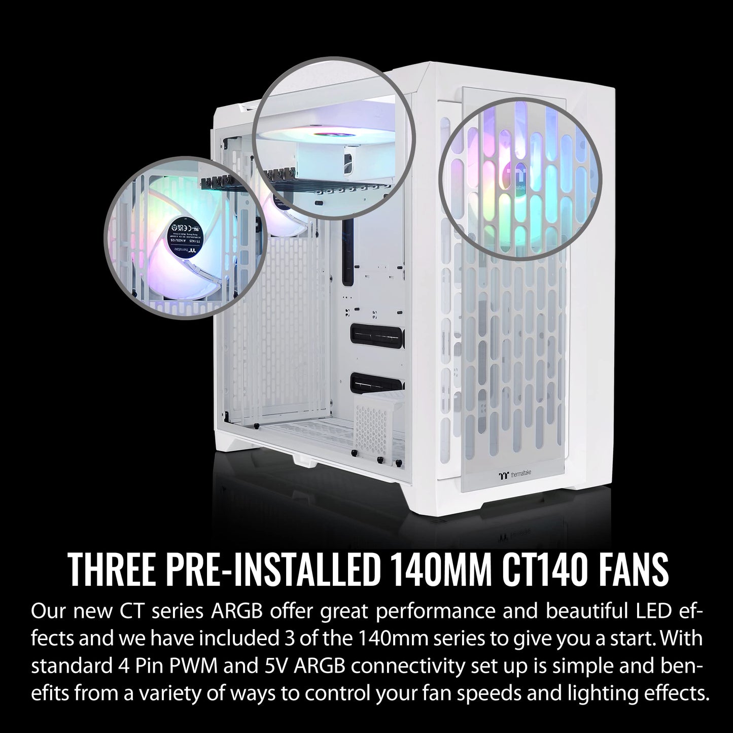 Thermaltake CTE C750 TG ARGB Snow E-ATX Full Tower with Centralized Thermal Efficiency Design; 3x140mm White CT140 ARGB Fans Pre-Installed; Tempered