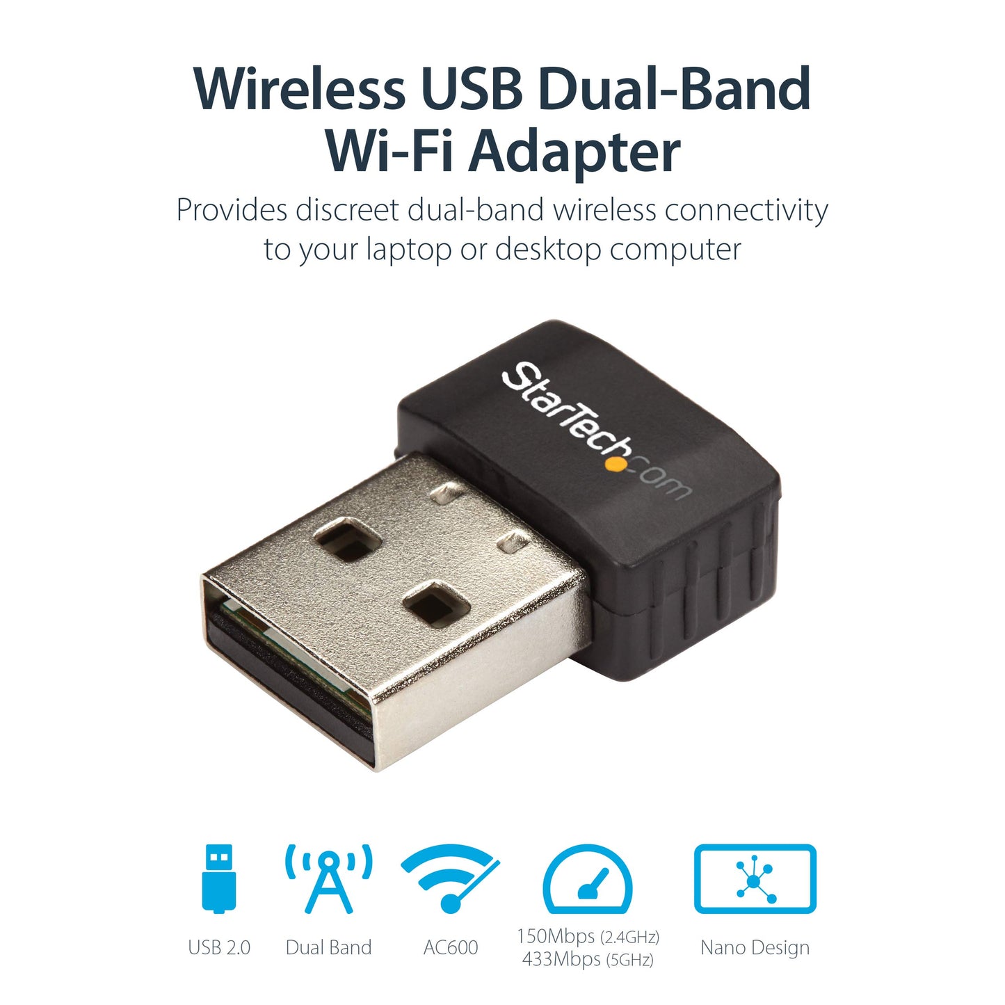 StarTech.com Wireless USB WiFi Adapter - Dual Band AC600 Wireless Dongle - 2.4GHz / 5GHz - 802.11ac Wi-Fi Laptop Adapter (USB433ACD1X1)