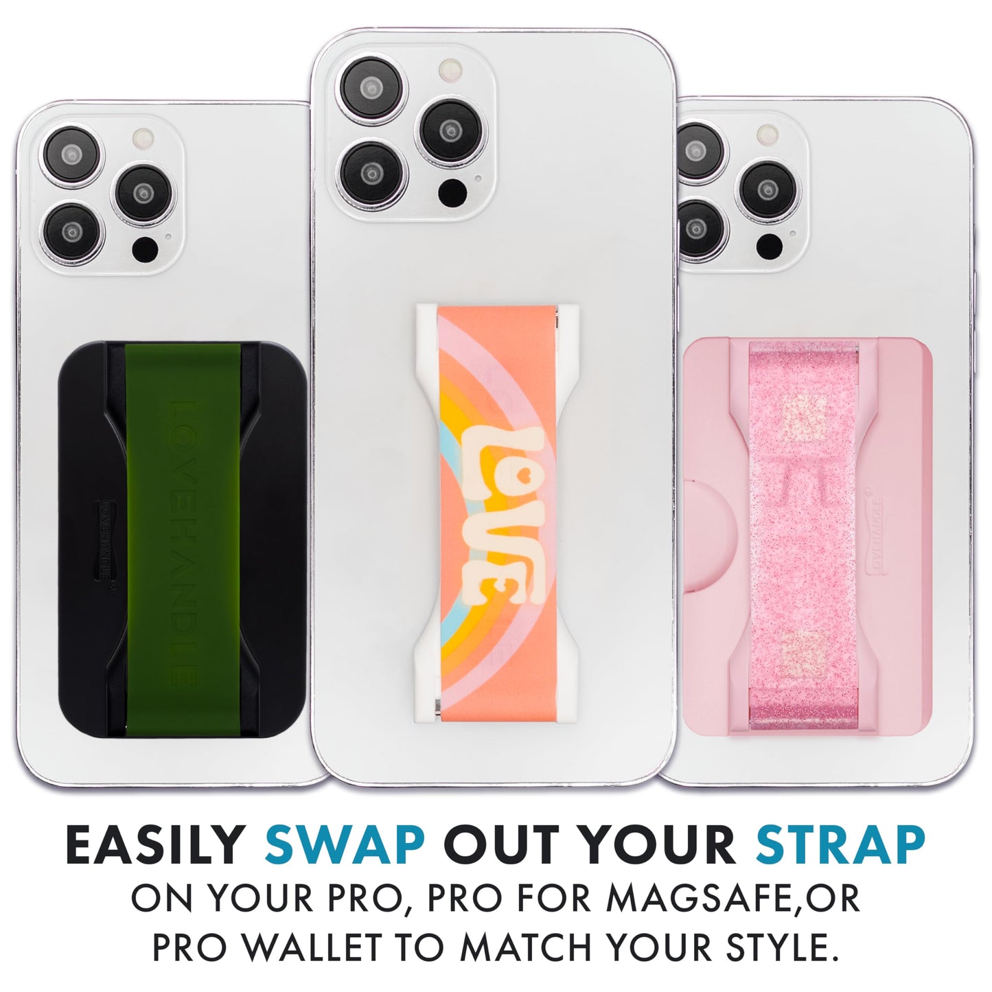 LOVEHANDLE Swappable Strap (Strap Only Base Sold Separately) Swappable Strap for LOVEHANDLE PRO, PRO MagSafe & PRO Wallet Pack of 3 - Glow