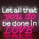 AEHEMNGZ Let All That You Do Be Done In Love Neon Sign 16.54’’*12.6’’ Adjustable White Pink Word Light Up Sign Usb Powered Jesus Led Light Sign