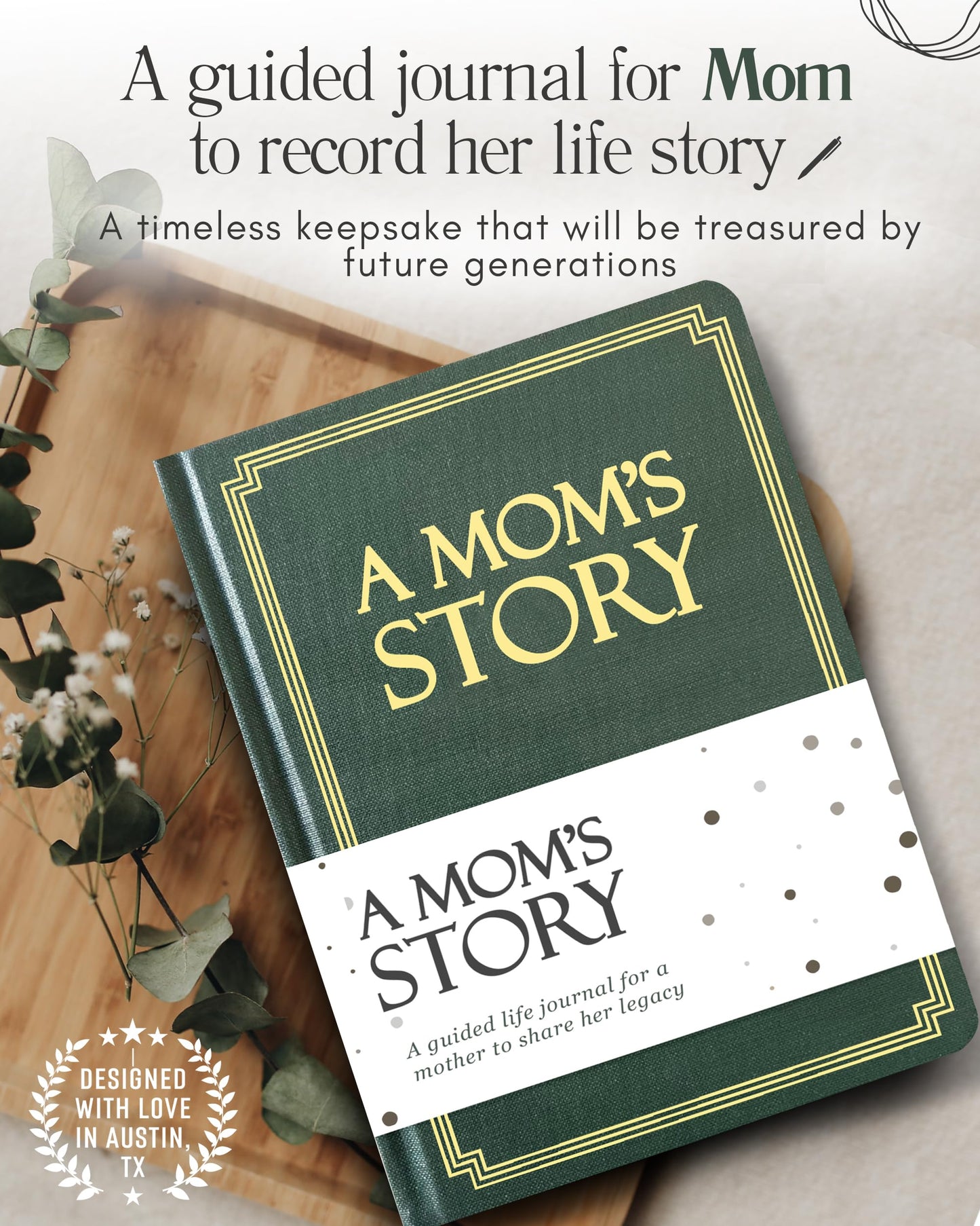 Mom's Life Story Journal (Hardcover): A Meaningful Keepsake for Mom to Share Her Journey and Memories, Book Includes 250+ Prompt Questions
