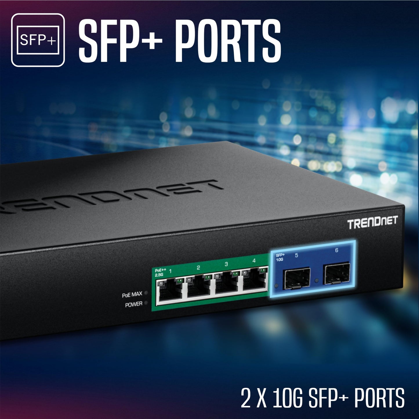 TRENDnet 6-Port 2.5G GaN Power PoE++ Switch with 10G SFP+ Ports (240W), TPE-BG5062, 4 x 2.5G PoE++ Ports, 2 x 10G SFP+ Ports, 240W, 60Gbps, NDAA TAA