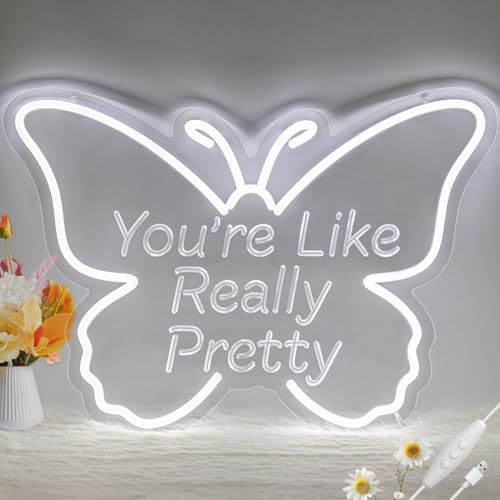 LMHSE You're Like Really Pretty Neon Sign, LED Neon Signs for Wall Decor Dimmable Aesthetic Butterfly Room Decor for Teen Girl, Bedroom, Wedding