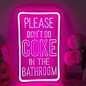 Britrio Please Dont Do Coke in the Bathroom LED Neon Sign Women Gift Bedroom Bathroom Dorm Office Game Room Bar Business Store Wall Art Decor Sign
