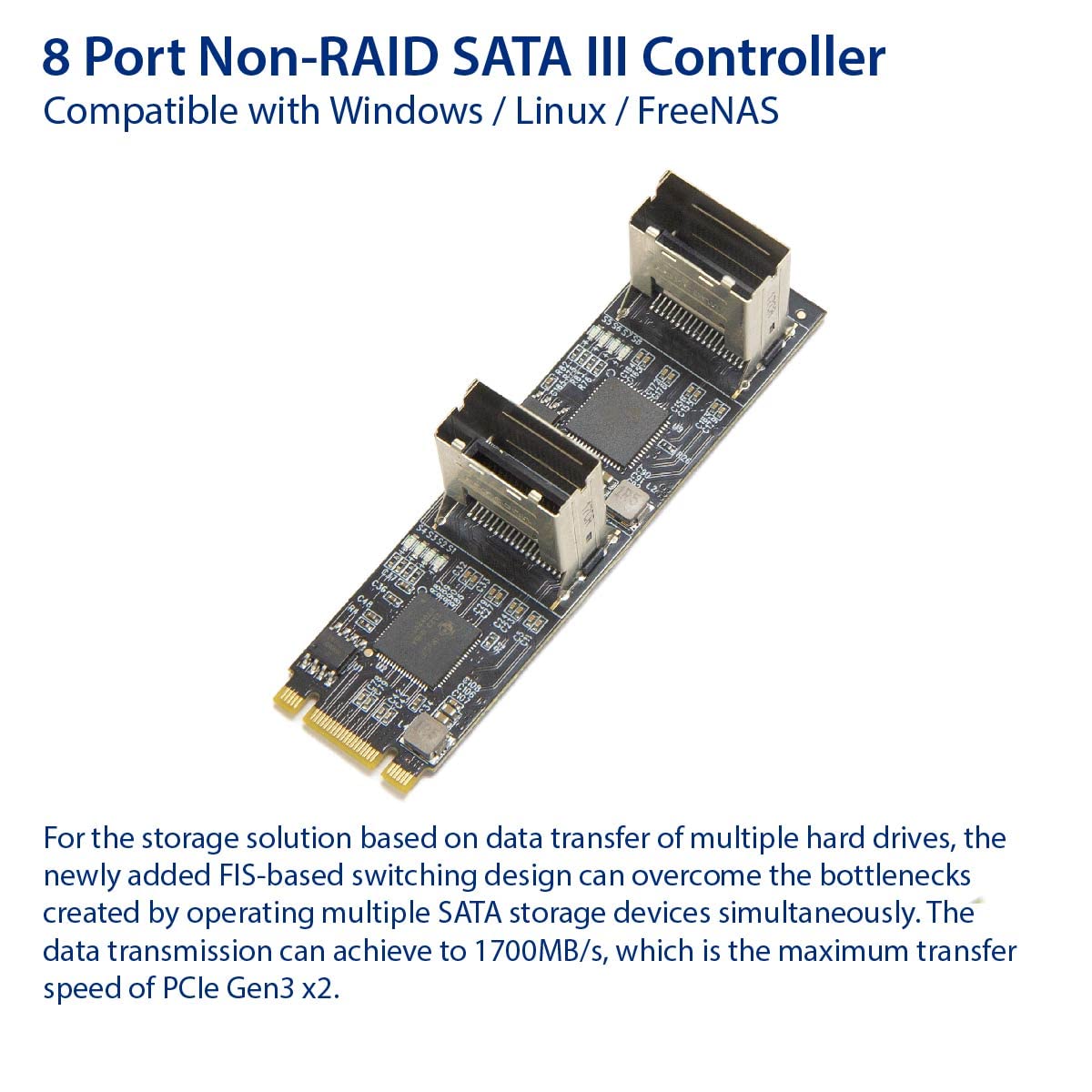 8 Port Non-RAID SATA III 6Gbp/s to M.2 B+M Key Adapter PCI-e 3.0 x2 bandwith