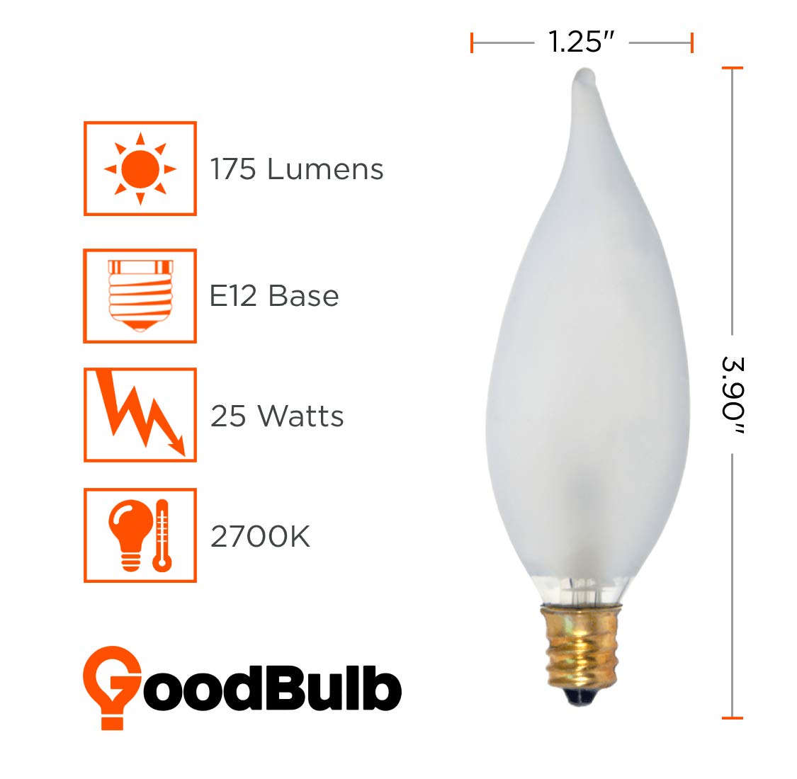 GoodBulb 25 Watt Flame Tip Candelabra Light Bulbs CA10 Frosted Finish E12 Base 2700K Soft White Light CFF Dimmable 25W 175 Lumens Decorative