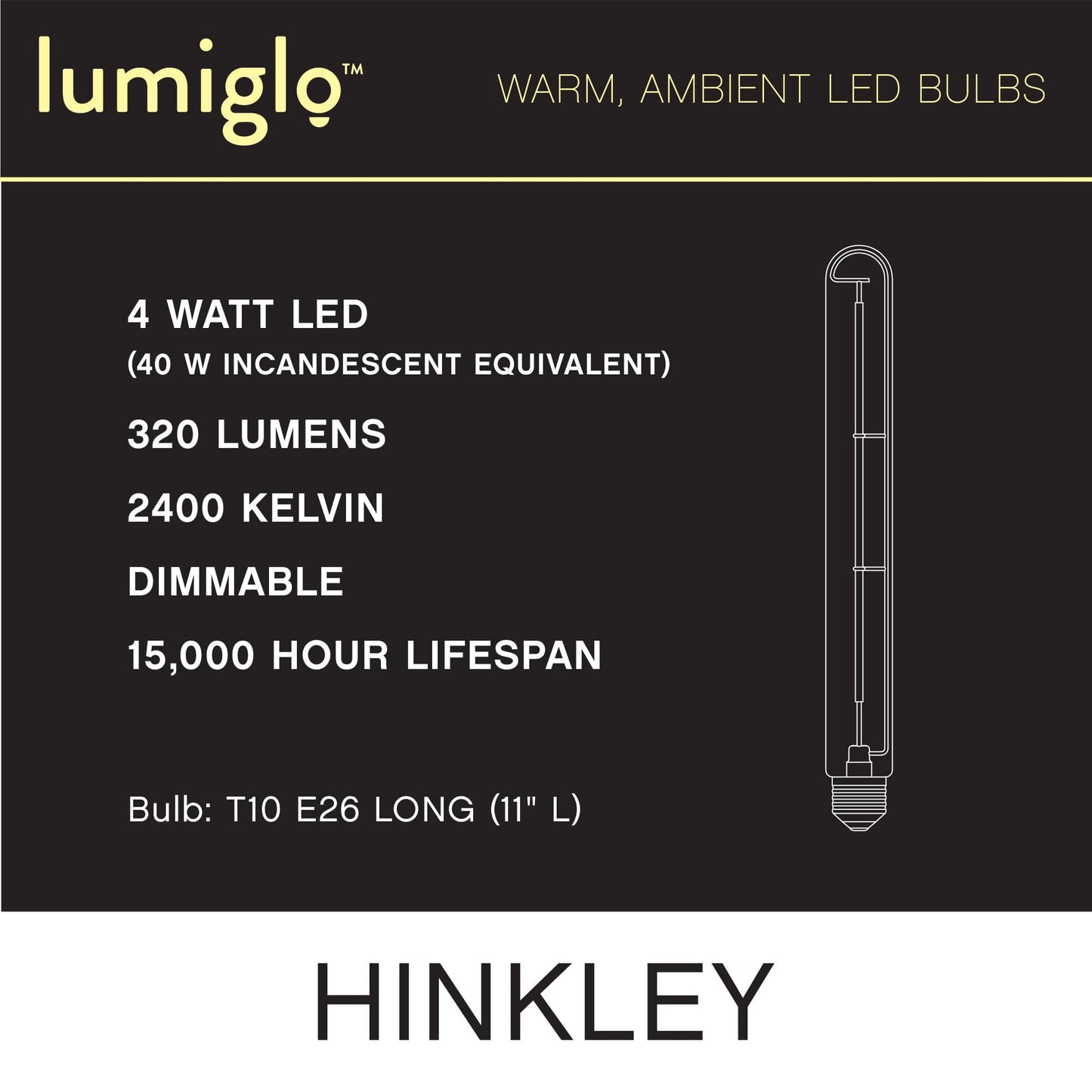 Hinkley Lumiglo T10 11" LED Tube Bulb, Clear Finish