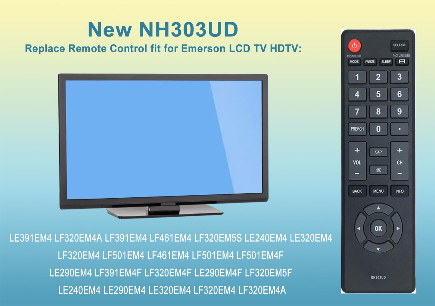 NH303UD Replaced Remote fit for Emerson TV LE391EM4 LF320EM4A LF391EM4 LF461EM4 LF320EM5S LE240EM4 LE320EM4 LF320EM4 LF501EM4 LF461EM4 LF501EM4