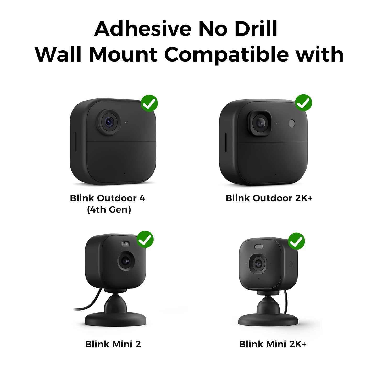 Blink Camera No Drill No Screws Wall Mount Bracket Compatible with Blink Outdoor 4 and Outdoor 2K+/ Blink Mini 2K+ and Mini 2 Camera Adhesive Mount
