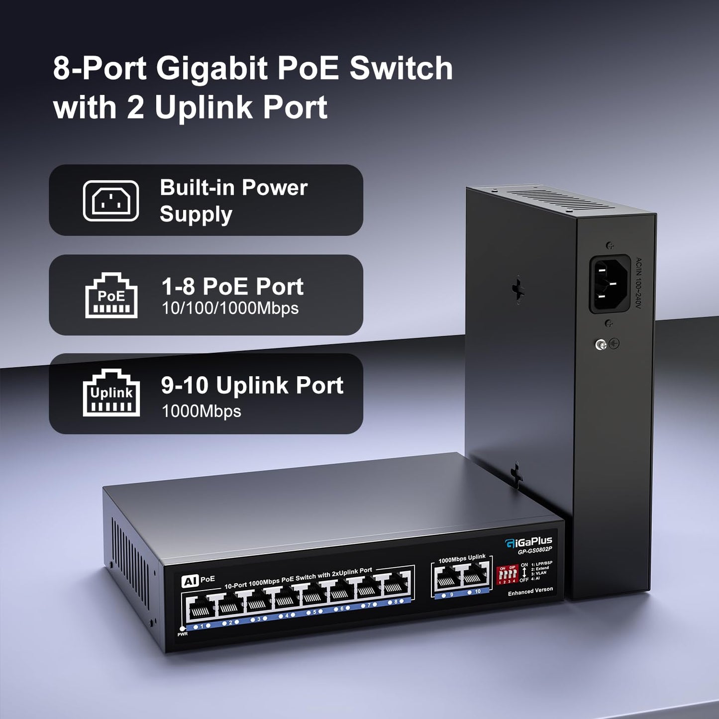 10 Port Gigabit PoE Switch with 8 Port PoE+ 1000Mbps, 2x1000Mbps Uplink, GiGaPlus 10 Port IEEE802.3af/at PoE @72W, Support VLAN, AI watchdog, Metal
