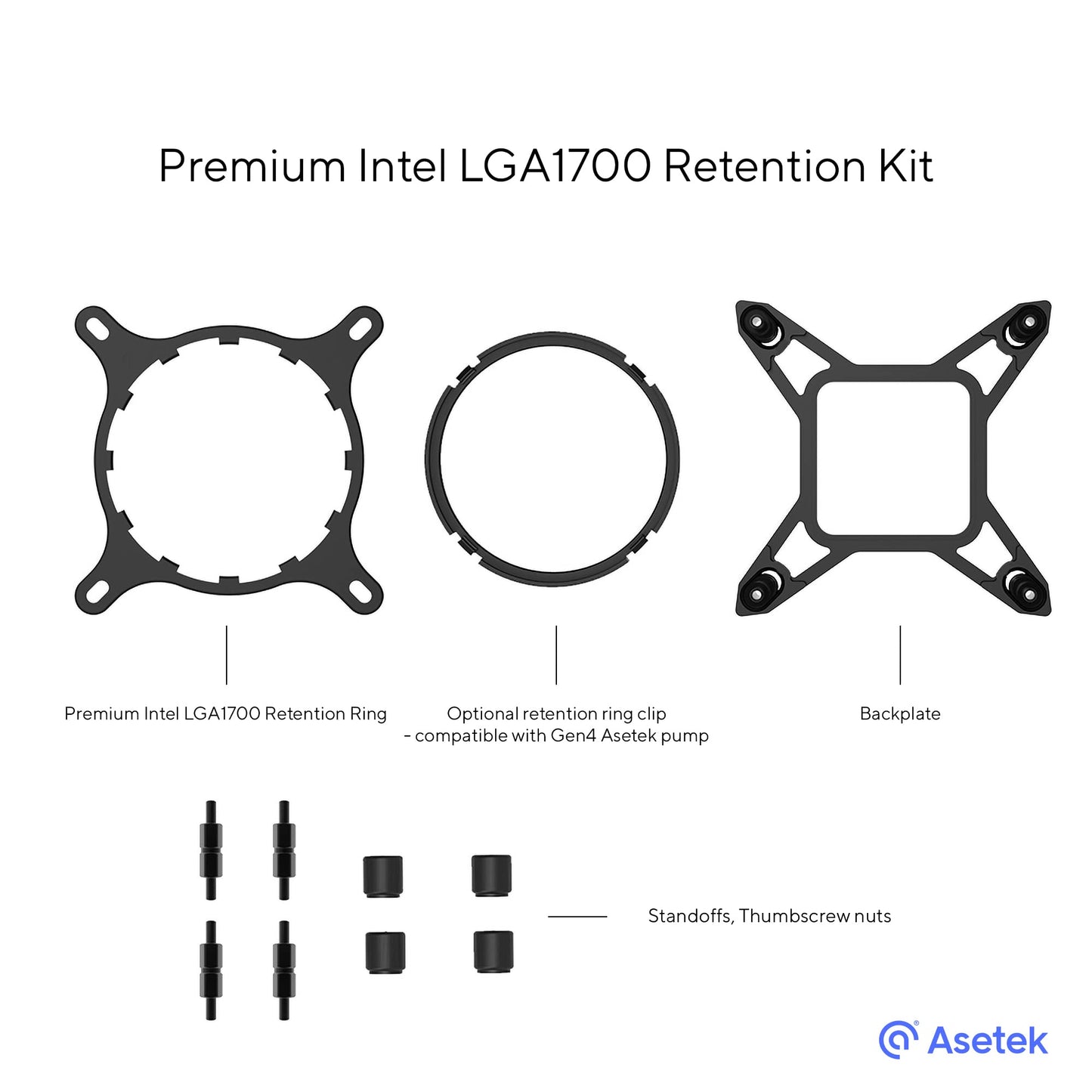 Premium Intel LGA1700 Retention Kit for Asetek-Based Liquid Coolers - Kit with Premium Finish Plus Easy Installation