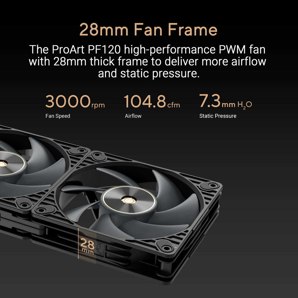 ASUS ProArt PF120 120mm PWM Fan, 3000RPM, High Airflow/Static Pressure, Daisy-Chain Design