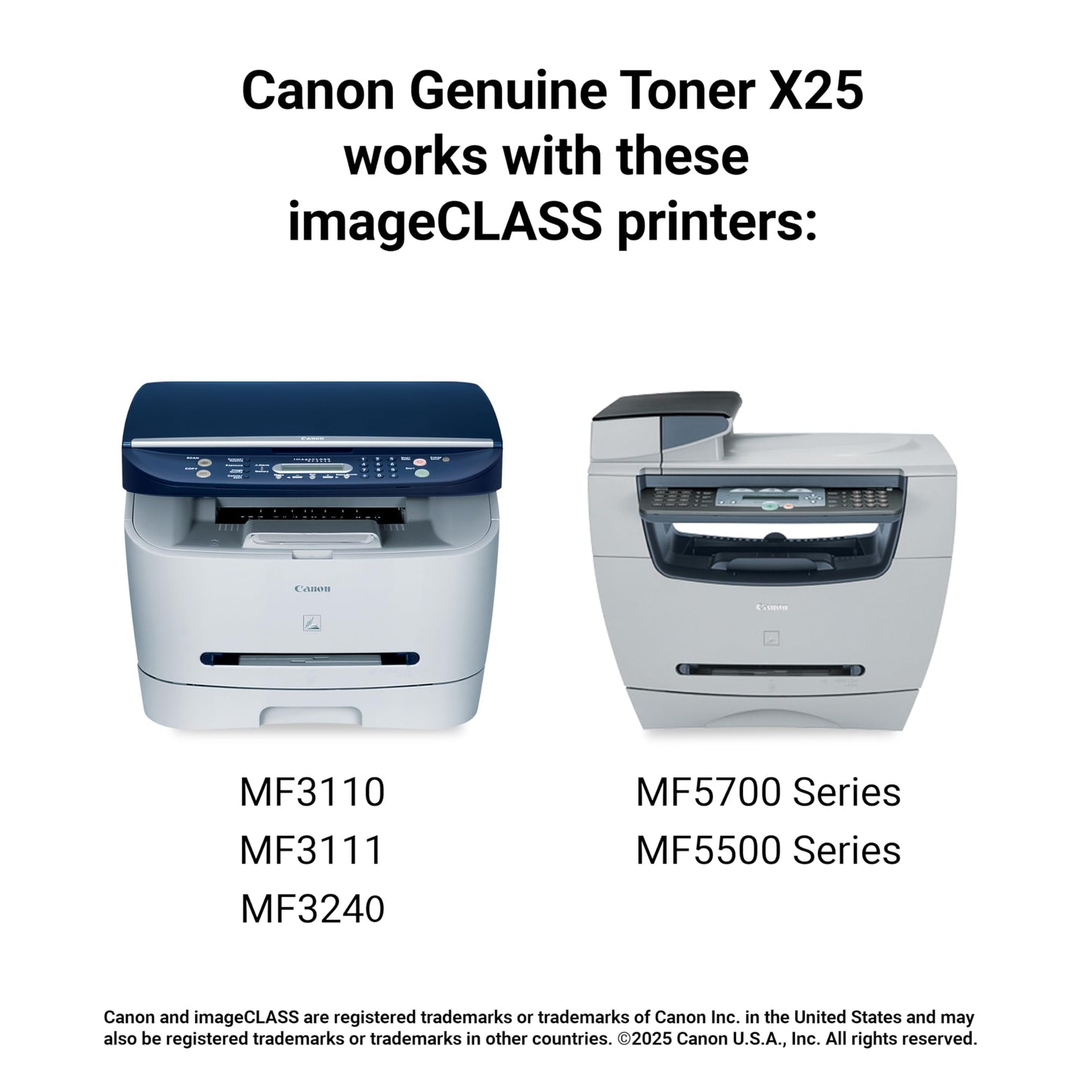 Canon Genuine X25 Black Toner Cartridge Compatible with MF3110, MF3111, MF3240, MF5500 Series, MF5700 Series