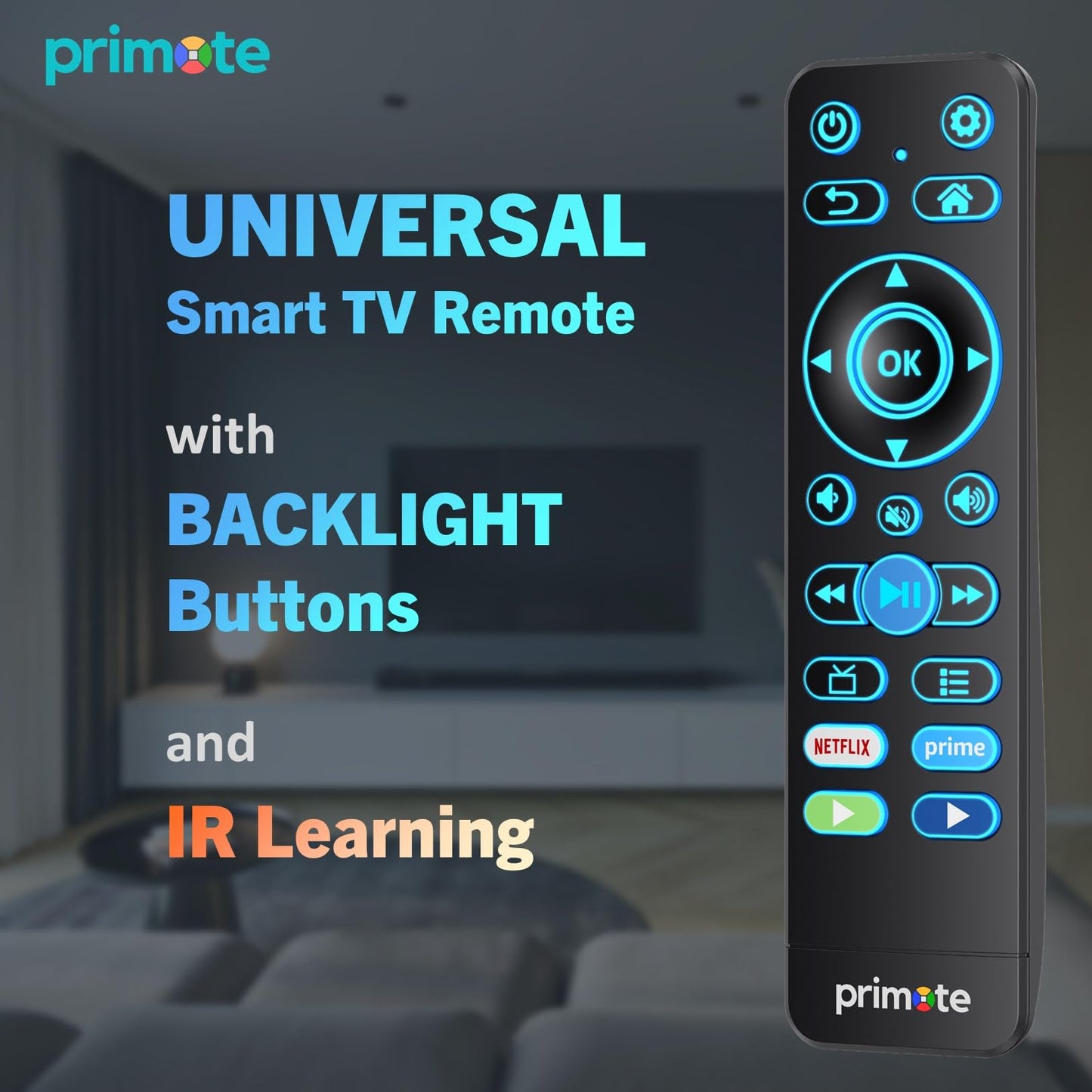 Primote Backlit Remote Replacement for All Roku-Smart-TV, for Toshiba/Insignia/Pioneer -Smart-TV - (No Voice Search) [NOT for Stick/Player]