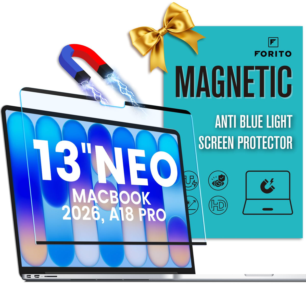 F FORITO Magnetic Anti Blue Light Screen Protector Compatible with 2026 MacBook Neo 13 inch (2026, A18 Pro Chip), Bubble-Free Install, Removable