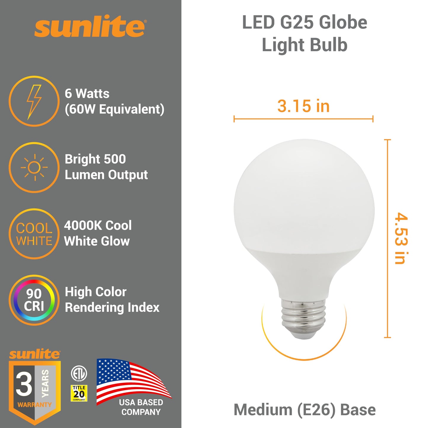 Sunlite G25 Globe Light Bulbs, 6W (60W Equi.), Medium E26 Base, 500 Lmns, Dimmable Round Type G Vanity LED Bulb, Frosted, 90 CRI, Title-20 Compliant