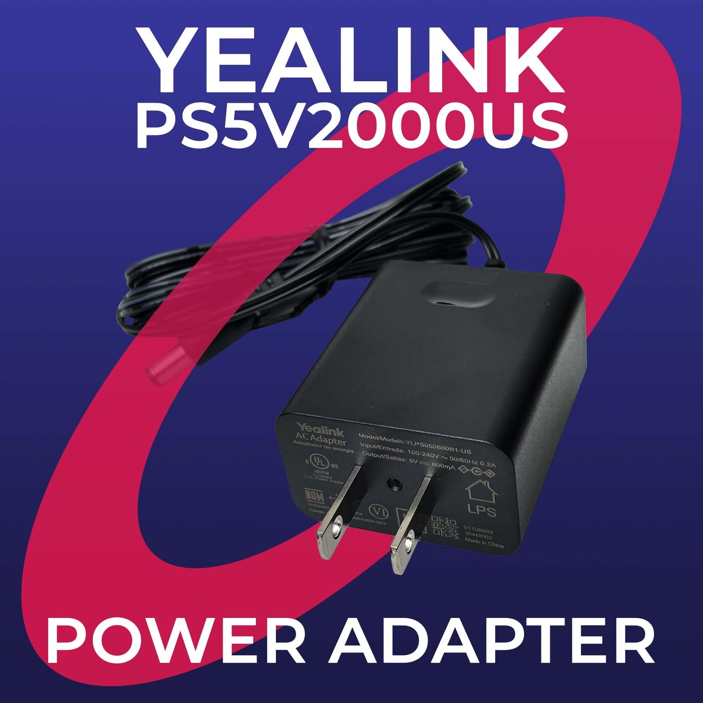 Yealink Phone Power Adapter PS5V2000US - for Yealink Telephones T46, T48S, T58A, T58-CAM, T54W, T57W, Teams Phones - MP52, MP54, MP56, T85W, T87W