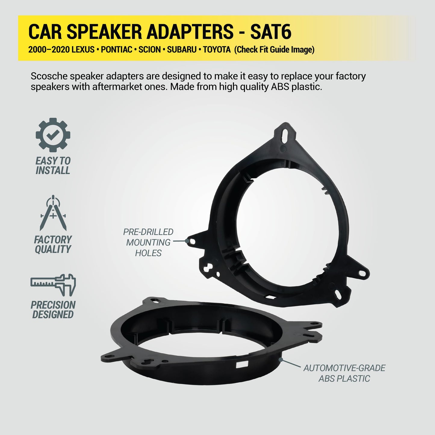 Scosche SAT6 5.25-6.5” Speaker Adapters Compatible with Select 2000-2020 Lexus, Scion and Toyota Vehicles - Adapter for 5 1/4' to 6 1/2' Car Door