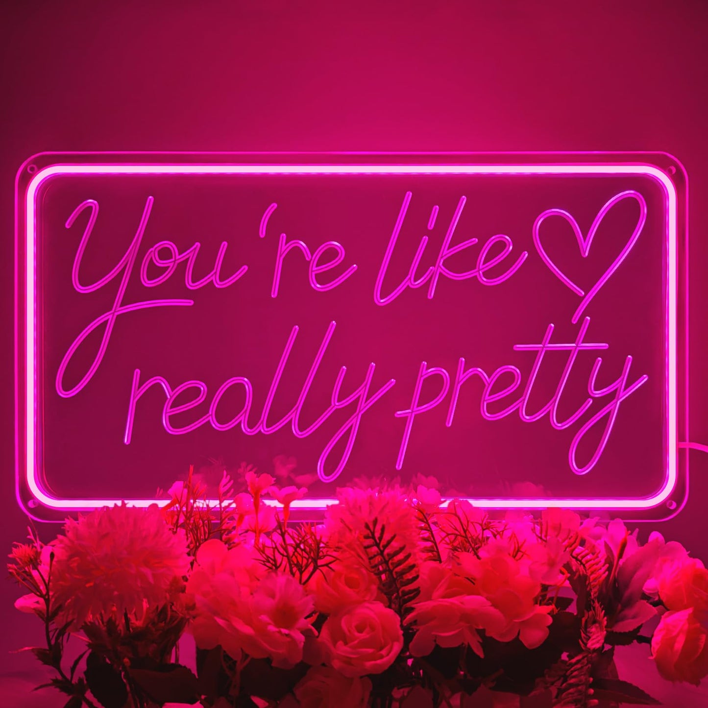 You're Like Really Pretty Neon Sign for Wall Decor, Pink Aesthetic LED Neon Sign Light for Teen Girls Room Decor, Bedroom, Salon, Wedding Party (Pink)