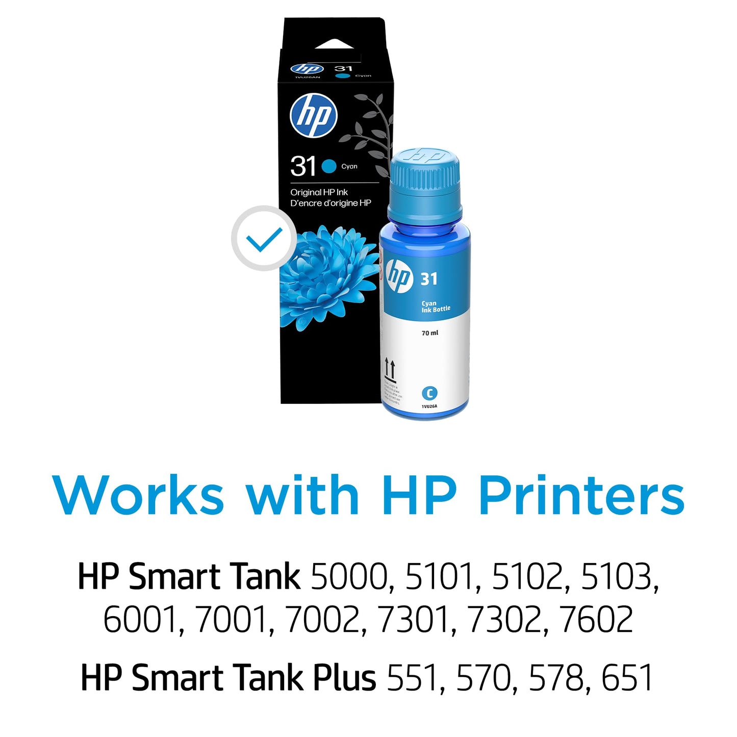 HP 31 | Ink Bottle | Cyan |Up to 8,000 Pages per Bottle|Works Smart Tank Plus 651 and Smart Tank Plus 551 | 1VU26AN | Packaging May Vary