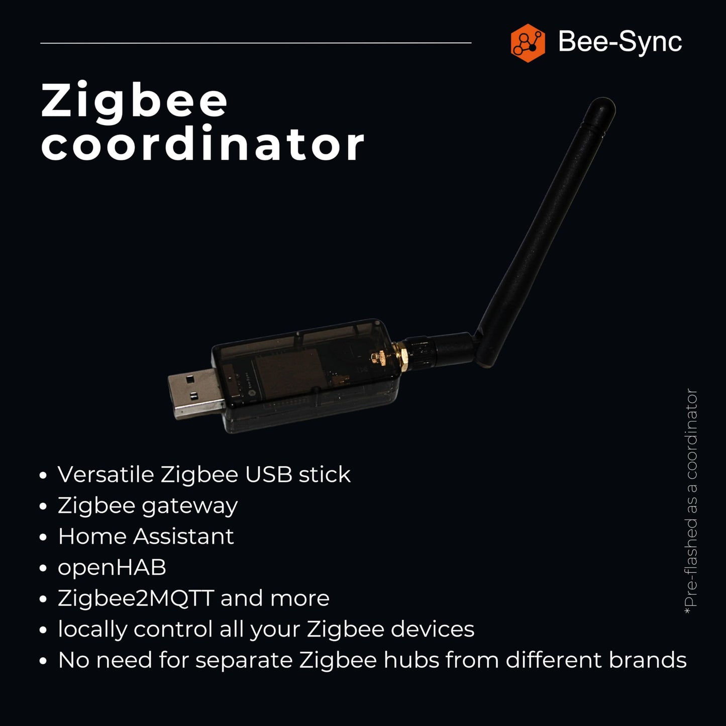 Bee-Sync, Zigbee 3.0 USB Dongle Plus Gateway, Universal Zigbee USB Gateway with Antenna for Home Assistant, Smart Home, Open HAB etc, Wireless Zigbee