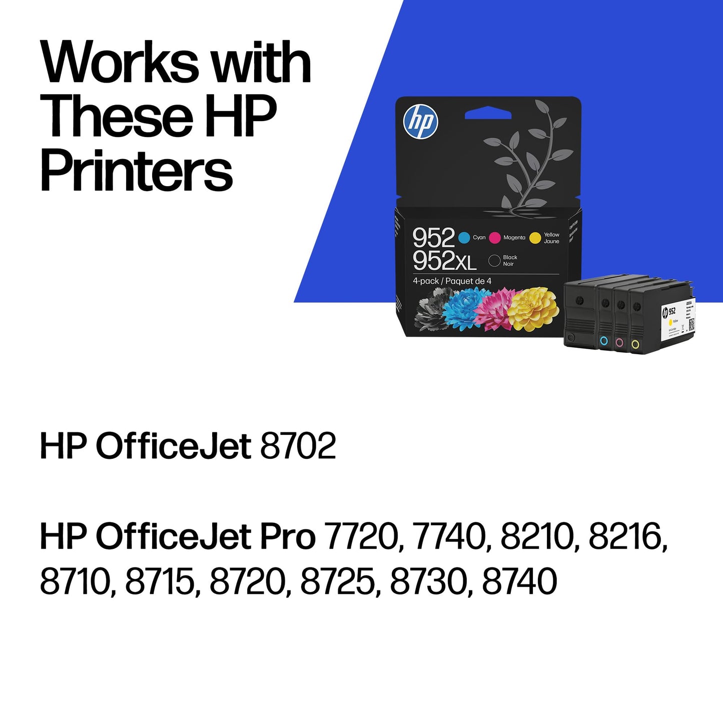 HP 952XL Black + 952 Cyan, Magenta, Yellow Ink | Works with Printer Series: OfficeJet 8702, OfficeJet Pro 7720, 7740, 8210, 8710, 8720, 8730, 8740 |