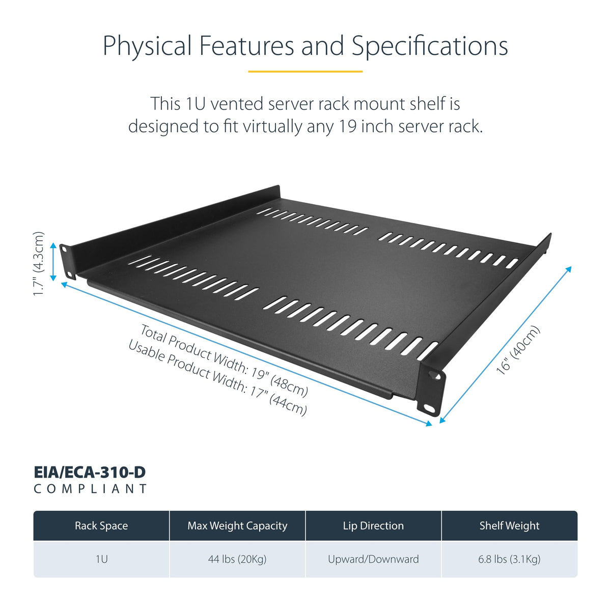 StarTech 1U Vented Cantilever Rack Shelf, 16in, 44lb/20kg (CABSHELF116V)