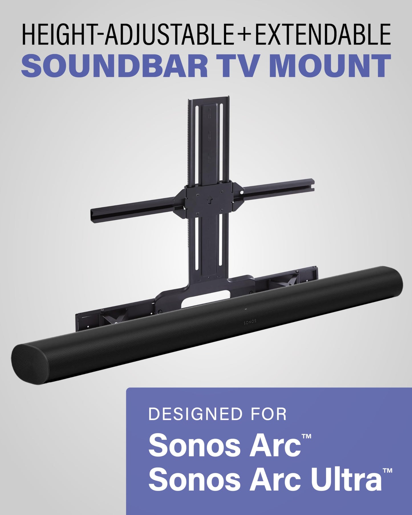 SANUS Soundbar TV Mount for Sonos Arc & Sonos Arc Ultra Soundbar - Depth Adjustable for Dolby Atmos - Universal Mount for TVs 50” to 90”