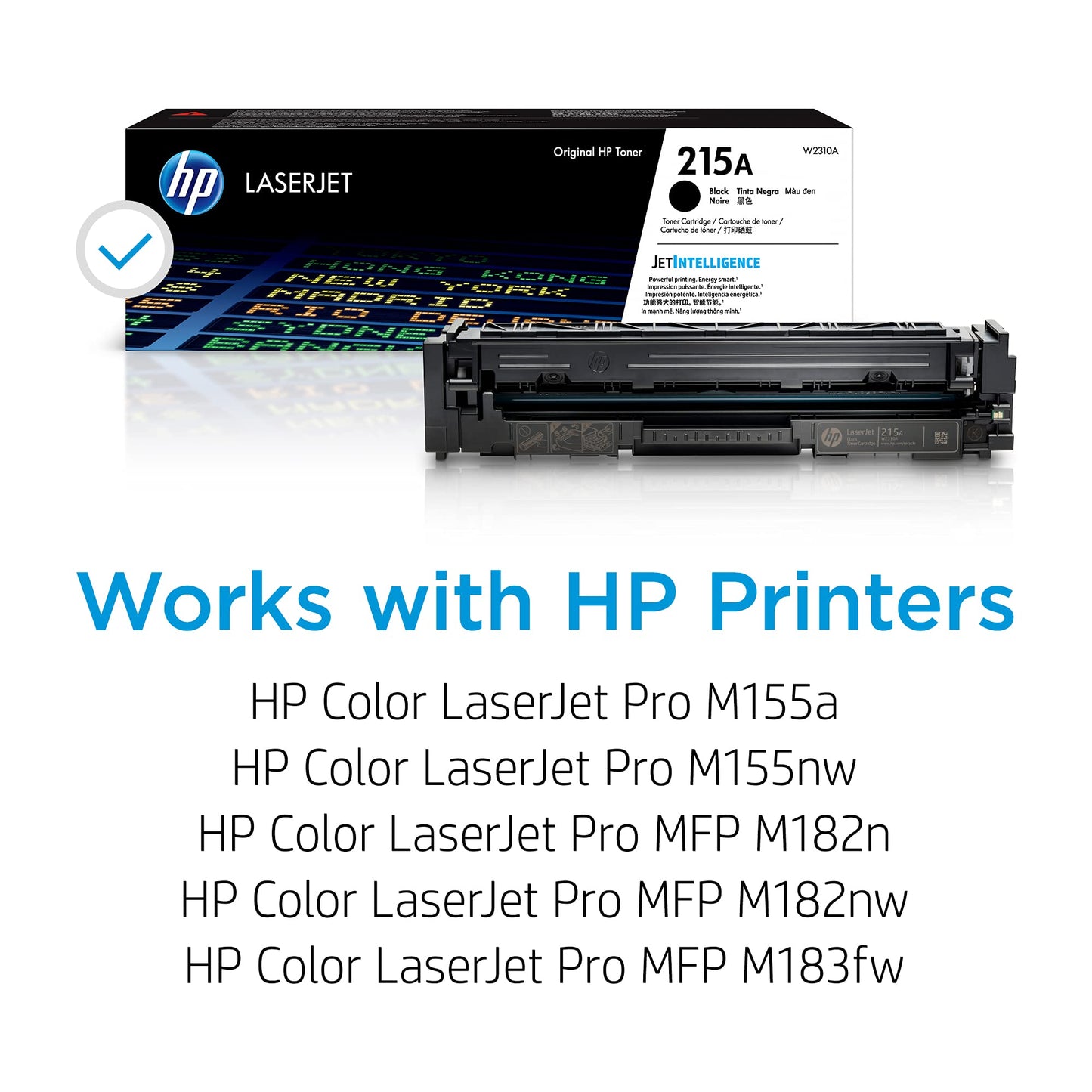 HP 215A Black Toner Cartridge Printers | Works with Printer Series: Color LaserJet Pro M155, Color LaserJet Pro MFP M182, M183 | W2310A