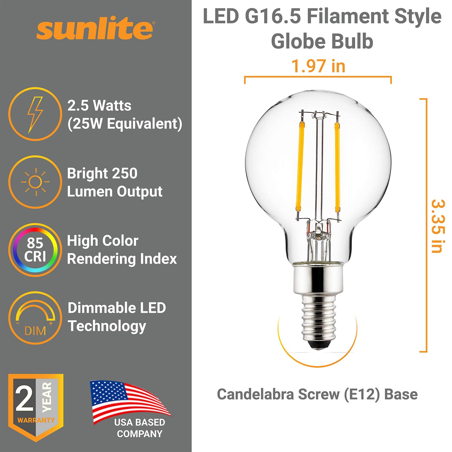 Sunlite 40959 LED G16.5 Filament Style Globe Light Bulb, 2.5 Watts (25W Equivalent), 250 lumens, Dimmable, Candelabra Base (E12), UL Listed, 3000K
